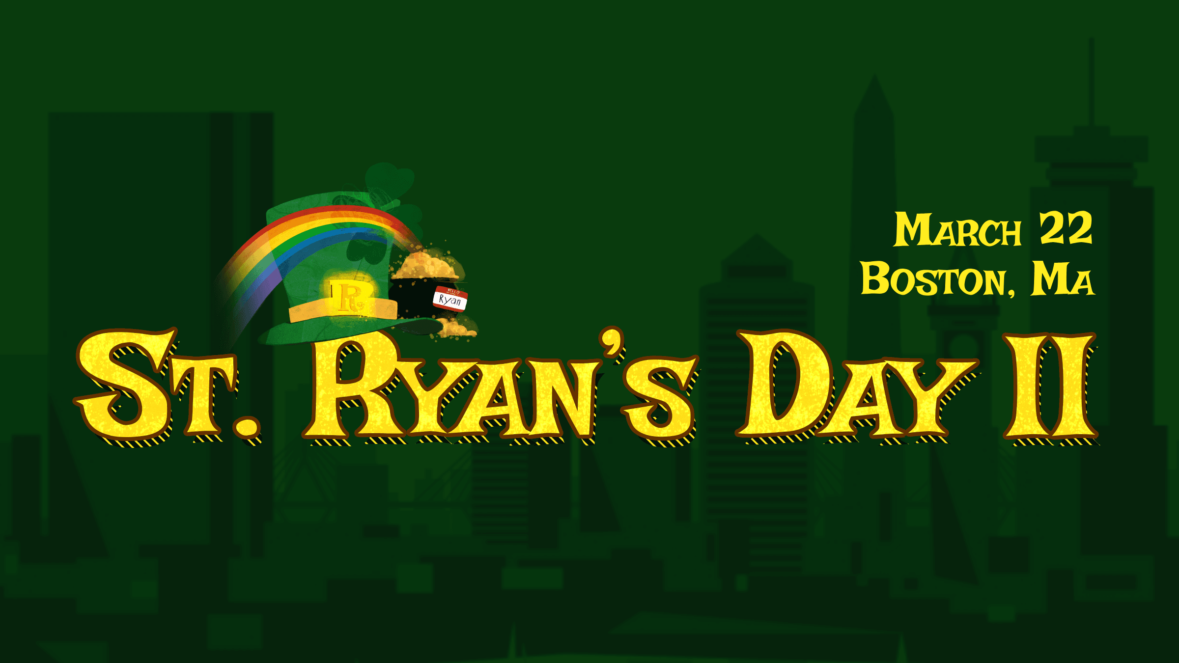 St. Ryan's Day II