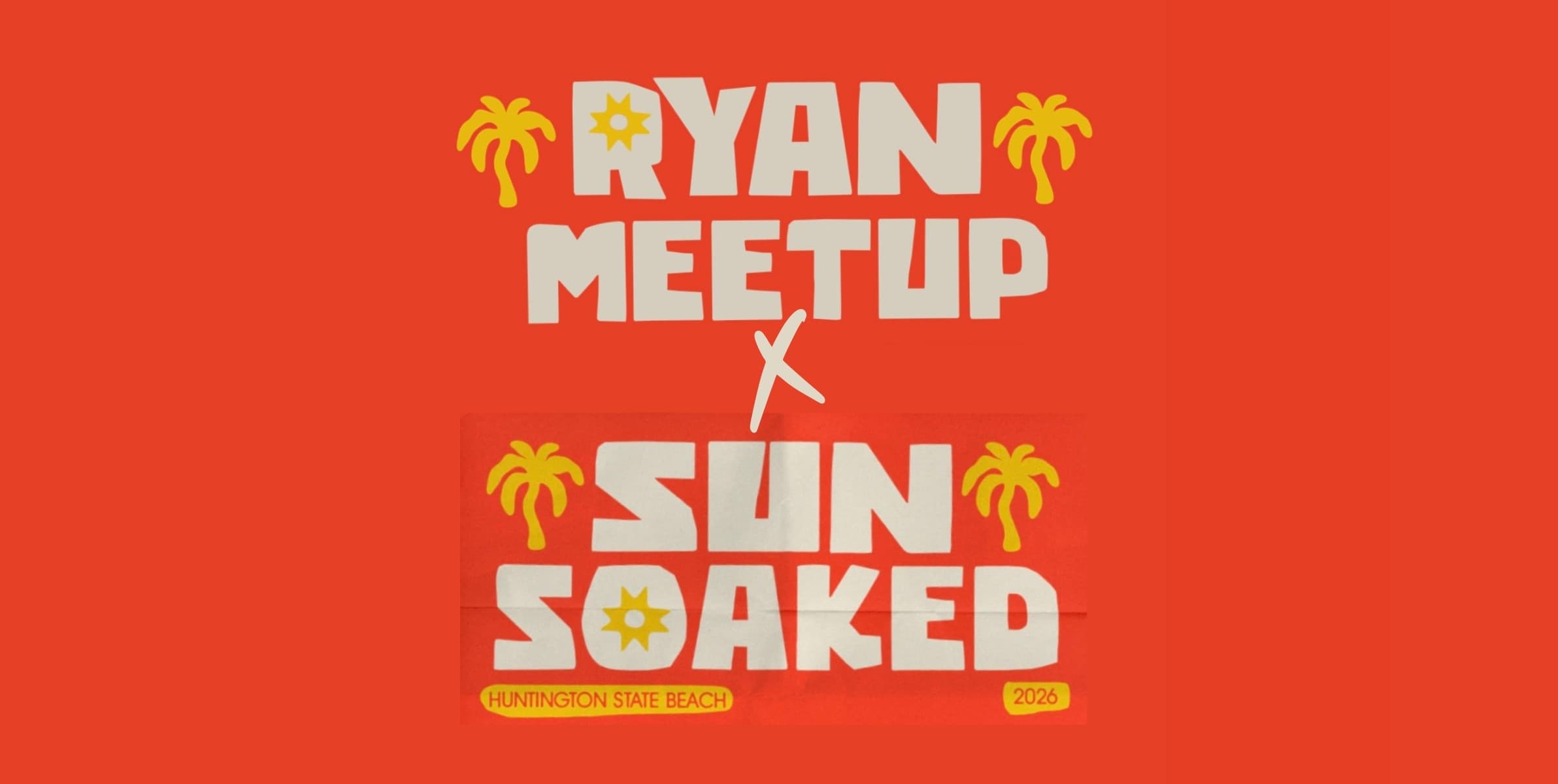 Ryan Meetup x Sun Soaked